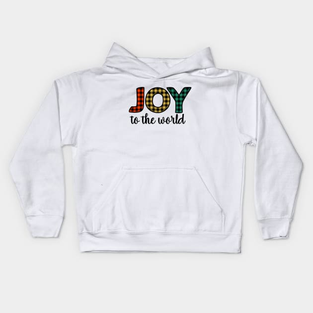 Joy to the world Kids Hoodie by Satic